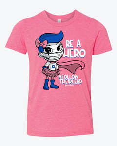 Be a Hero Pink Ladies Tee