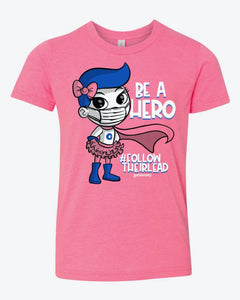 Be a Hero Pink Youth Tee
